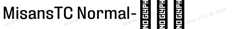 MisansTC Normal字体转换